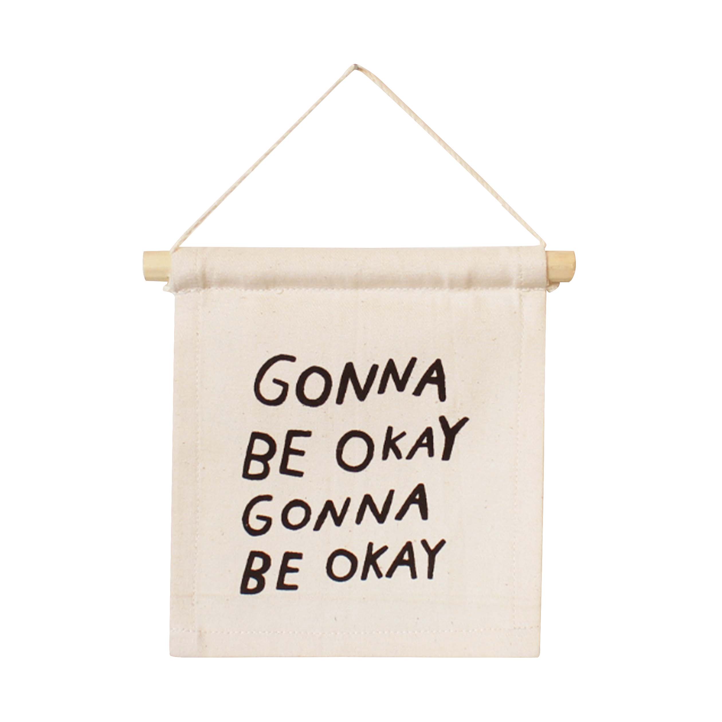 Gonna Be Okay Canvas Hang Sign