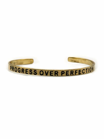 Progress Over Perfection Cuff - Brass