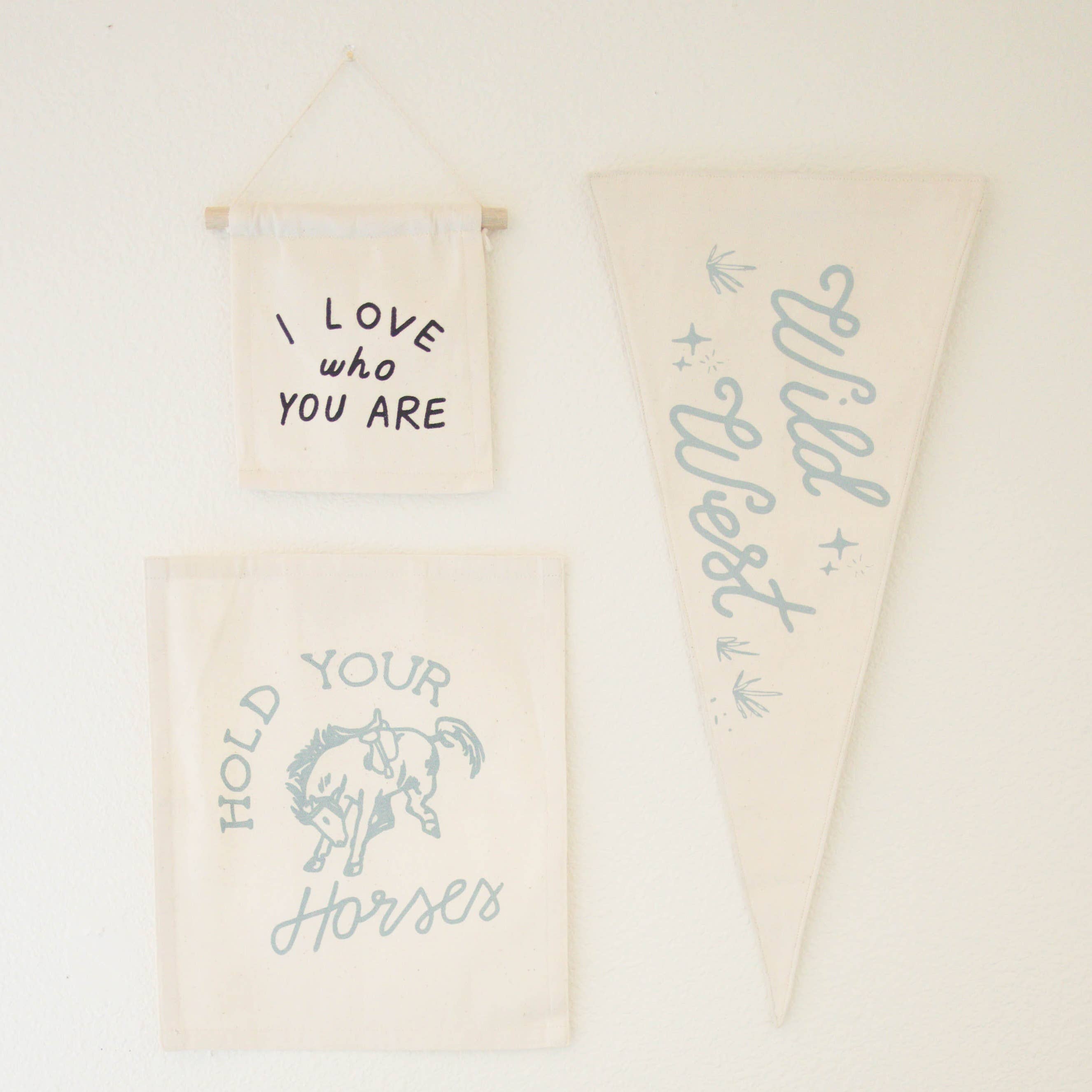 I Love Who You Are Canvas Hang Sign