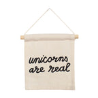 Unicorns are real Canvas Hang Sign