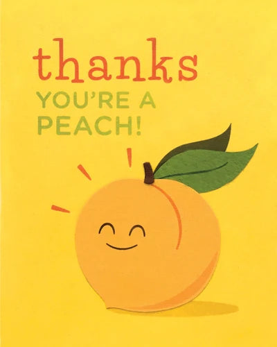 Thanks You're A Peach Greeting Card