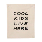 'Cool Kids Live Here' Canvas Wall Banner