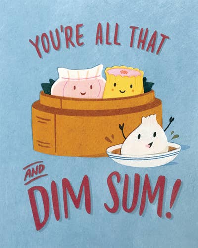All That and Dim Sum Blank Greeting Card