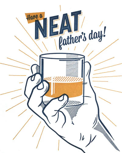 Have A Neat Father's Day