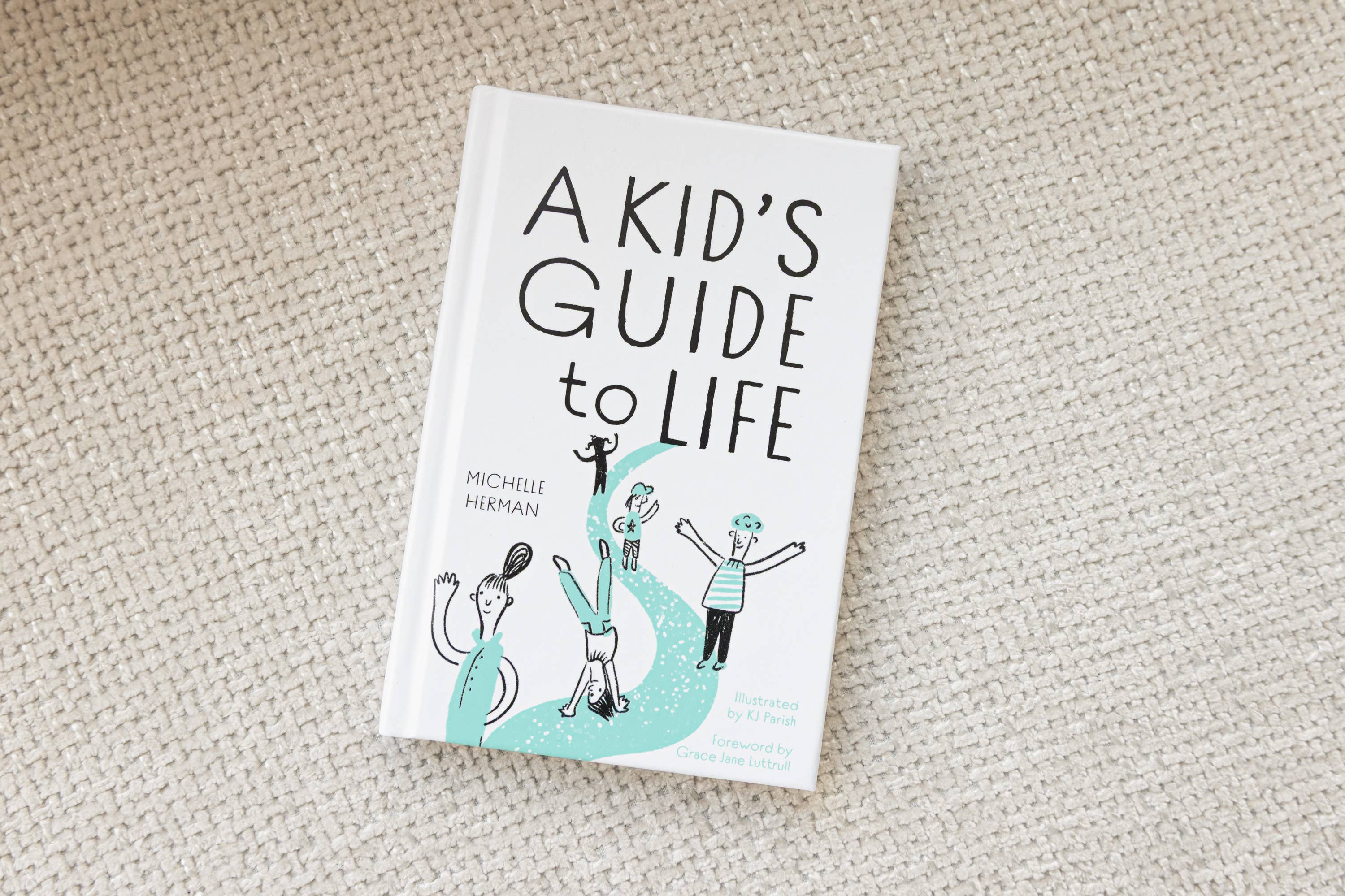 A Kid's Guide To Life