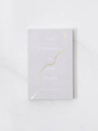 The Strength In Our Scars