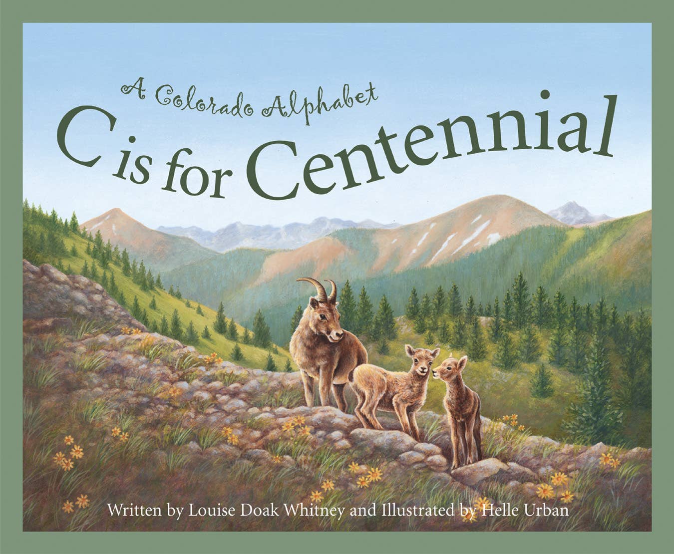 C is for Centennial: A Colorado Alphabet Picture Book