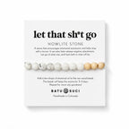 Let That Sh*t Go Diffuser Bracelet  |  Howlite Aromatherapy Bracelet