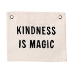 Kindness Is Magic Canvas Banner
