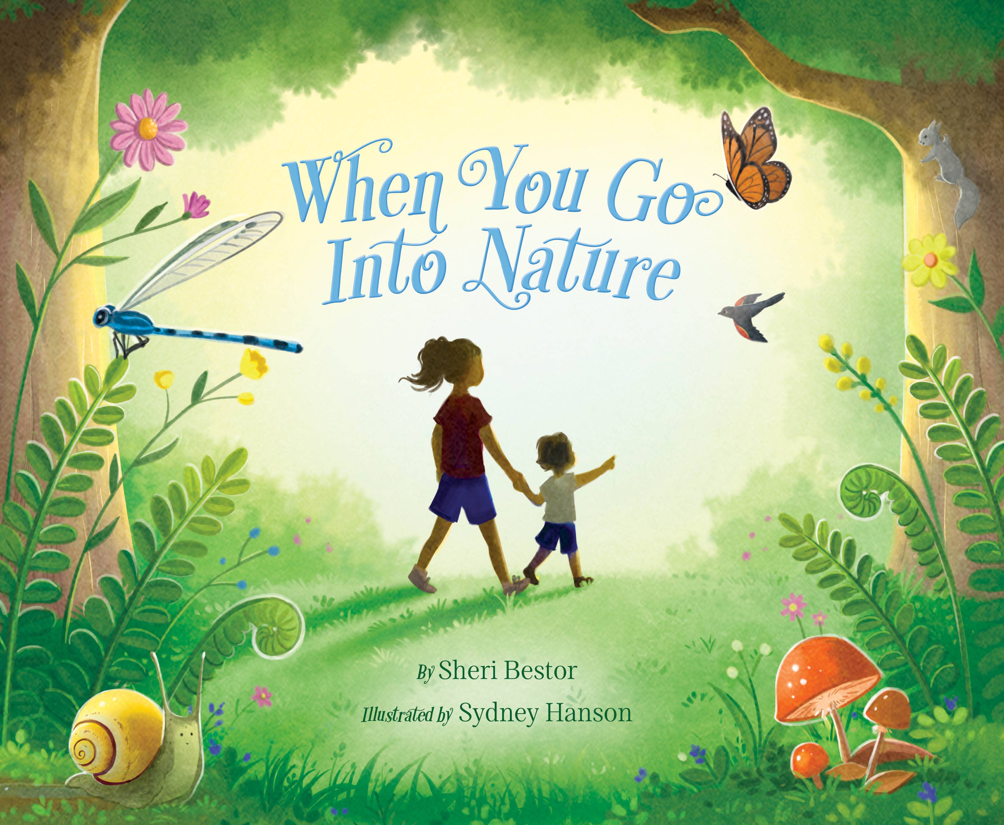 When You Go Into Nature Picture Book