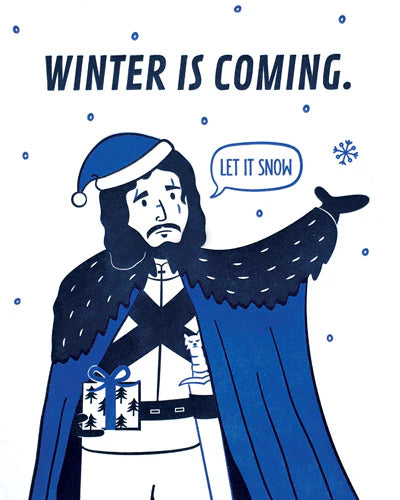 Winter Is Coming Blank Greeting Card